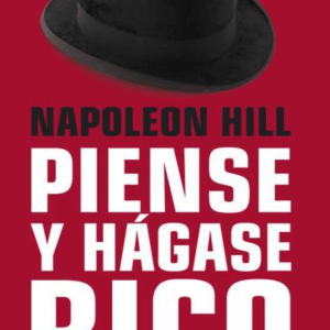 E-Book Piense y Hagase Rico - Napoleon Hill